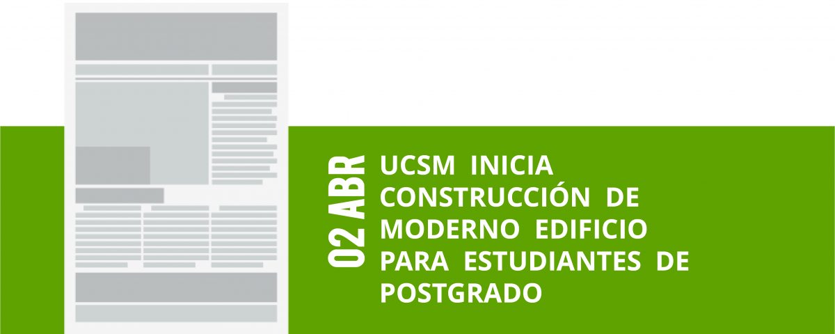 1-02-abr-ucsm-inicia-construccion-de-moderno-edificio-para-estudiantes-de-postgrado
