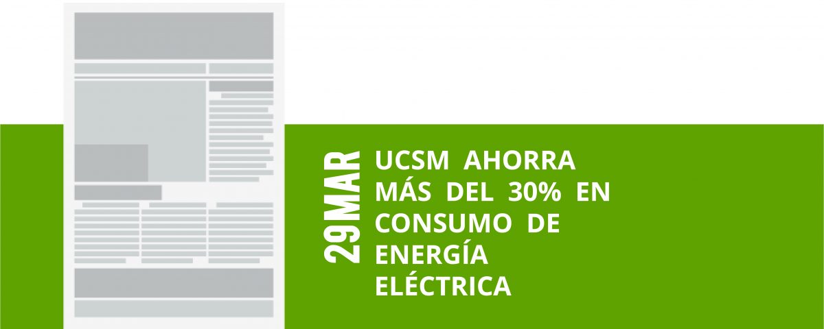 a17-29-mar-ucsm-ahorra-mas-del-30-en-consumo-de-energia-electrica