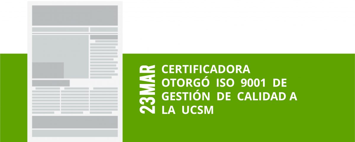 a4-23-mar-certificadora-otorgo-iso-9001-de-gestion-de-calidad-a-la-ucsm