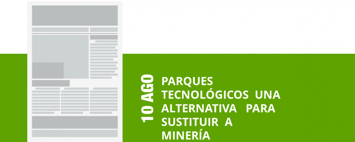 11-10-ago-parques-tecnologicos-una-alternativa-para-sustituir-a-mineria-png